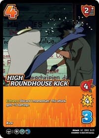 High Roundhouse Kick - Challenger Series: Cowboy Bebop and Trigun Stampede - UniVersus card