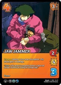 Jaw Jammer - Challenger Series: Cowboy Bebop and Trigun Stampede - UniVersus card