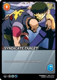 Syndicate Target - Challenger Series: Cowboy Bebop and Trigun Stampede - UniVersus card