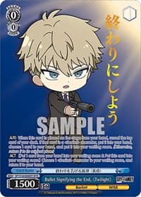 Bullet Signifying the End, "Twilight" (SPYR) - SPY x FAMILY - Weiss Schwarz card