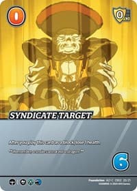Syndicate Target (Alternate Art) - Challenger Series: Cowboy Bebop and Trigun Stampede - UniVersus card