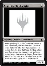 Your Favorite Character - Un-Known Event Playtest Cards - Magic: The Gathering card