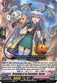 Dreaming of an Encounter, Hester - D-LBT04: Lyrical Monasterio ~Trick or Trick!~ - Cardfight Vanguard card