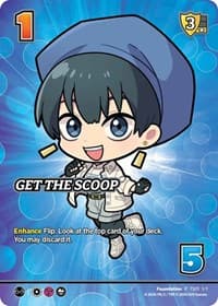 Get The Scoop (Challenger Series Launch Event) - UniVersus Promos - UniVersus card