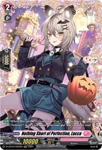Nothing Short of Perfection, Lucca (FR) - D-LBT04: Lyrical Monasterio ~Trick or Trick!~ - Cardfight Vanguard card