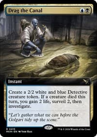 Drag the Canal (Extended Art) - Murders at Karlov Manor - Magic: The Gathering card