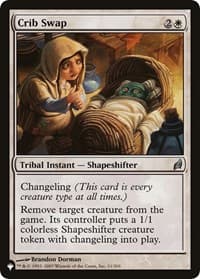 Crib Swap (LRW) - The List Reprints - Magic: The Gathering card