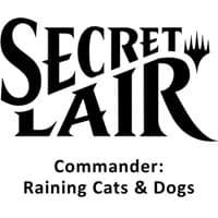 Secret Lair Commander Deck: Raining Cats and Dogs - Secret Lair Drop Series - Magic: The Gathering card