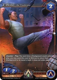 T-Bone, the Vindictive - The Awakening (Kickstarter) - Alpha Clash card
