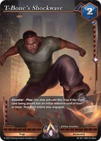 T-Bone's Shockwave - The Awakening (Kickstarter) - Alpha Clash card