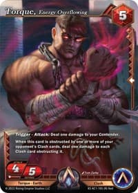 Torque, Energy Overflowing - The Awakening (Kickstarter) - Alpha Clash card