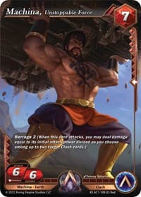 Machina, Unstoppable Force - The Awakening (Kickstarter) - Alpha Clash card