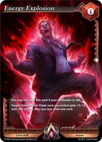 Energy Explosion (Stretch Goal Promo) - The Awakening (Kickstarter) - Alpha Clash card