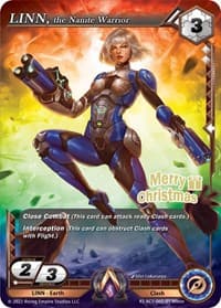 LINN, the Nanite Warrior (Merry Christmas Promo) - The Awakening (Kickstarter) - Alpha Clash card