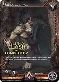 Morac, on the Hunt (Competitor Promo) - The Awakening (Kickstarter) - Alpha Clash card