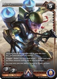 Moxie, Primed to Clash - The Awakening - Alpha Clash card