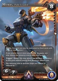 Moxie, Fully Loaded - The Awakening - Alpha Clash card