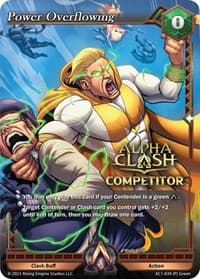Power Overflowing (Competitor) - The Awakening - Alpha Clash card