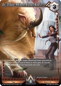 Is This Who You Are? - The Awakening - Alpha Clash card