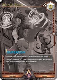 Morale Boost (Supercon Promo) - The Awakening - Alpha Clash card