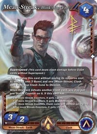 Mean-Streak, Blink of an Eye (Iconic Rare) - The Awakening - Alpha Clash card