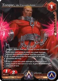 Torque, the Uncontrollable - The Awakening - Alpha Clash card
