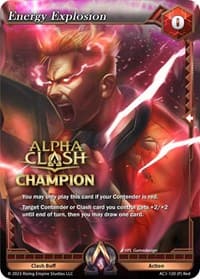 Energy Explosion (Champion) - The Awakening - Alpha Clash card