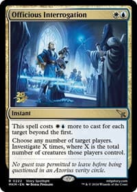 Officious Interrogation - Prerelease Cards - Magic: The Gathering card