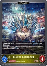 Bladed Hedgehog (Evolved) - BP03: Flame of Laevateinn - Shadowverse: Evolve card
