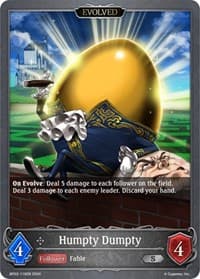 Humpty Dumpty (Evolved) - BP03: Flame of Laevateinn - Shadowverse: Evolve card