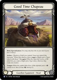 Good Time Chapeau - Blitz Deck: Heavy Hitters - Betsy - Flesh and Blood TCG card