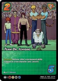 Team Dr. Ichigaki - Yu Yu Hakusho: Dark Tournament - UniVersus card
