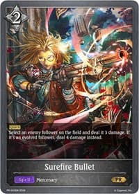 Surefire Bullet - Shadowverse: Evolve Promo Cards - Shadowverse: Evolve card