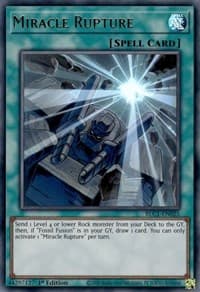 Miracle Rupture - Battles of Legend: Chapter 1 - YuGiOh card