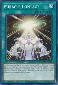 Miracle Contact - Battles of Legend: Chapter 1 - YuGiOh card