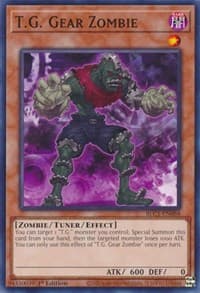 T.G. Gear Zombie - Battles of Legend: Chapter 1 - YuGiOh card