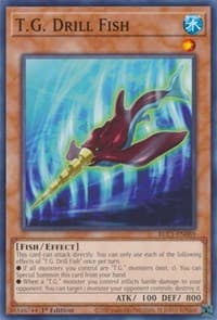 T.G. Drill Fish - Battles of Legend: Chapter 1 - YuGiOh card