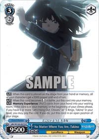 No Matter Where You Are, Takina - Lycoris Recoil - Weiss Schwarz card