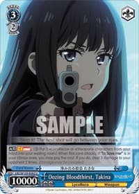 Oozing Bloodthirst, Takina - Lycoris Recoil - Weiss Schwarz card