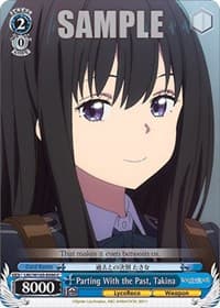 Parting With the Past, Takina - Lycoris Recoil - Weiss Schwarz card