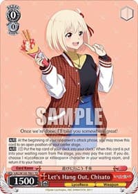 Let's Hang Out, Chisato - Lycoris Recoil - Weiss Schwarz card