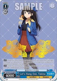 Let's Hang Out, Takina (SP) - Lycoris Recoil - Weiss Schwarz card