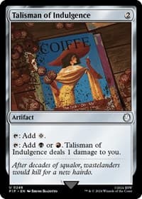 Talisman of Indulgence - Universes Beyond: Fallout - Magic: The Gathering card