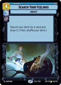 Search Your Feelings - Spark of Rebellion - Star Wars: Unlimited card