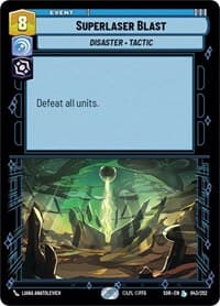 Superlaser Blast - Spark of Rebellion - Star Wars: Unlimited card