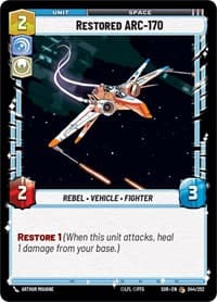 Restored ARC-170 - Spark of Rebellion - Star Wars: Unlimited card