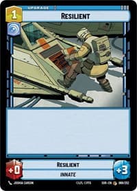 Resilient - Spark of Rebellion - Star Wars: Unlimited card