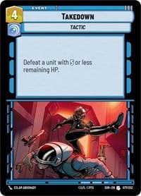 Takedown - Spark of Rebellion - Star Wars: Unlimited card