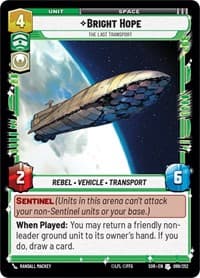 Bright Hope - The Last Transport - Spark of Rebellion - Star Wars: Unlimited card