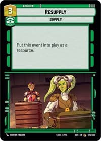 Resupply - Spark of Rebellion - Star Wars: Unlimited card